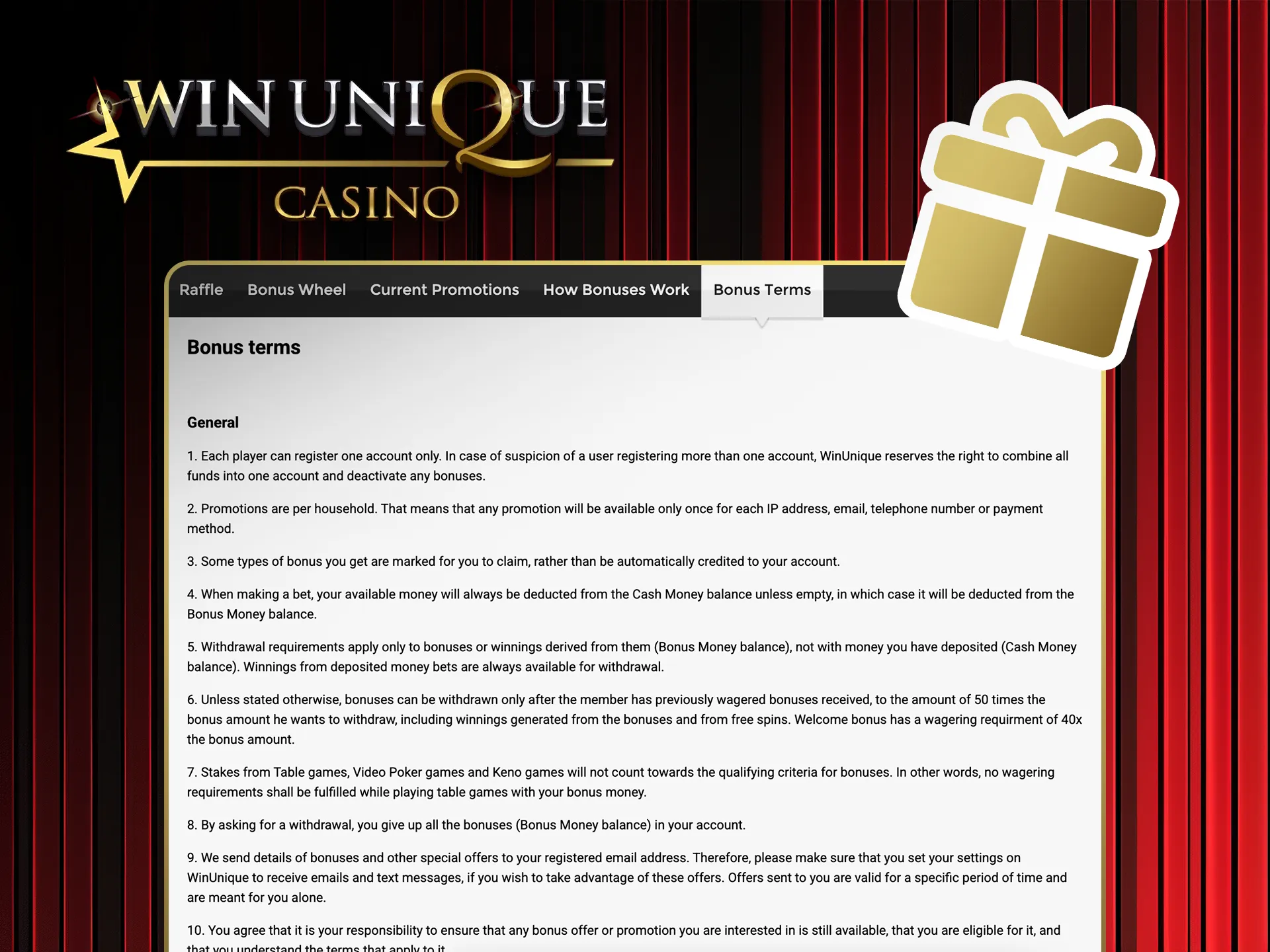 Check the bonus terms and wagering requirements before playing at Win Unique Casino.