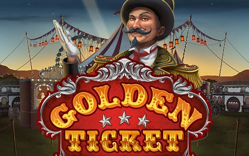 Ressentez l'atmosphère du cirque dans Golden Ticket au Win Unique Casino.